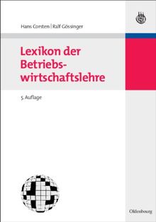 BWL Starter Kit: Lexikon der Betriebswirtschaftslehre