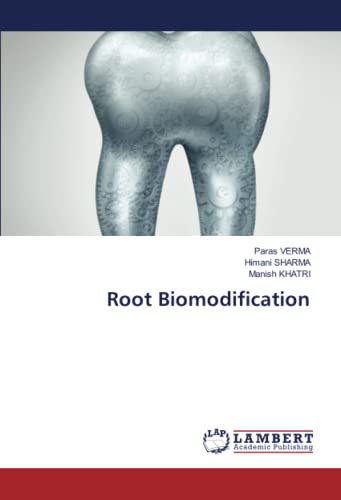 Root Biomodification: DE