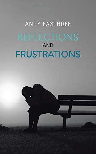 Reflections and Frustrations