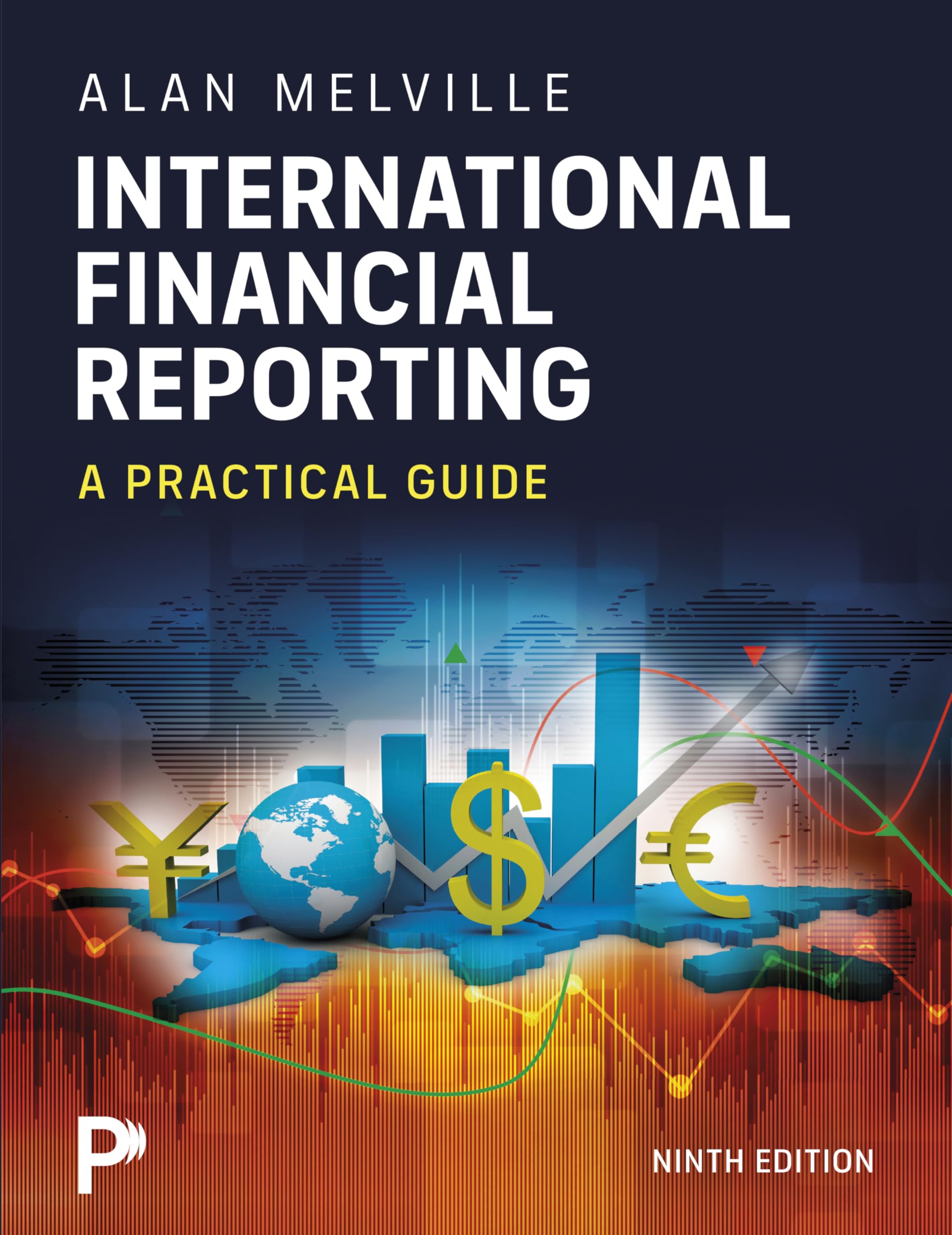Melville Alan International Financial Reporting A Practical Guide