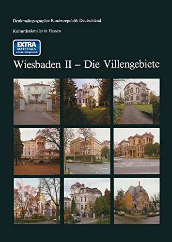 Kulturdenkmäler in Hessen Wiesbaden II _ Die Villengebiete