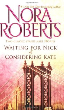 Waiting for Nick & Considering Kate (Stanislaski Stories)