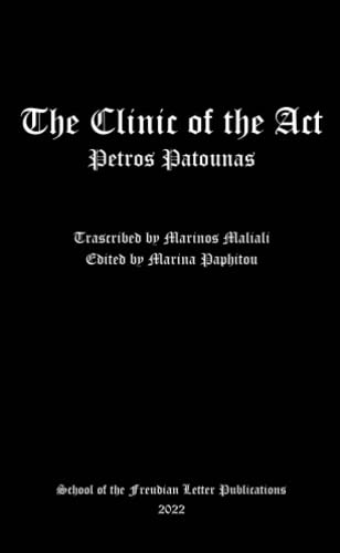 The Clinic of the Act
