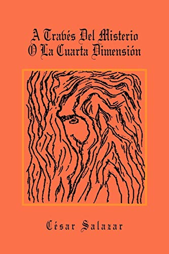 A Través Del Misterio O La Cuarta Dimensión