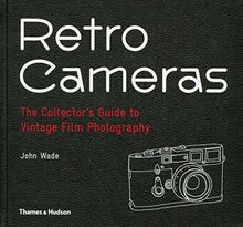 Retro Cameras: The Collector's Guide to Vintage Film Photography