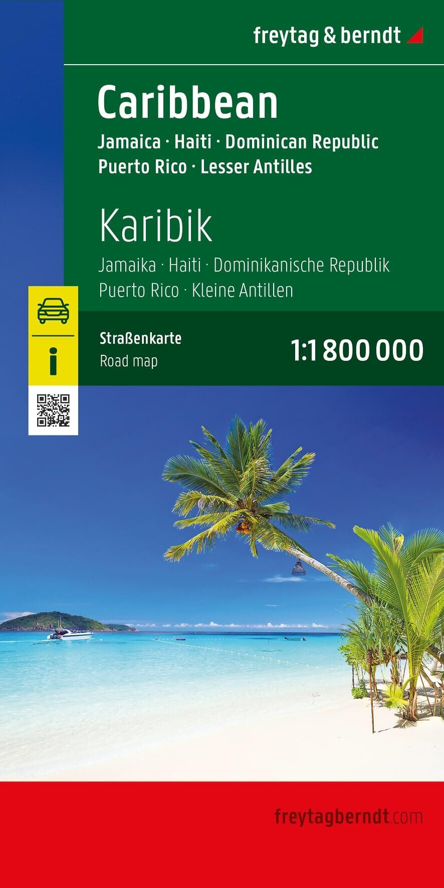 freytag & berndt Straßenkarte Karibik, Jamaika - Haiti - Dominikanische Republik - Puerto Rico 1:1 Mio.