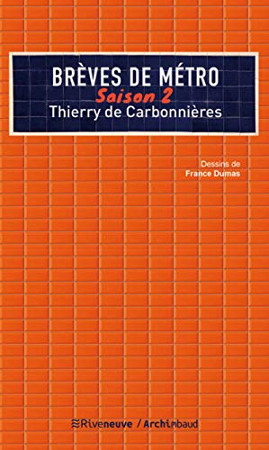Brèves De Métro - Saison 2 (02)