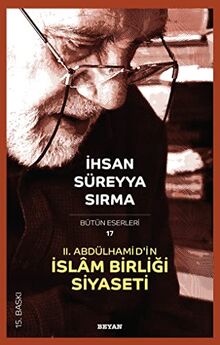 II. Abdülhamidin Islam Birligi Siyaseti