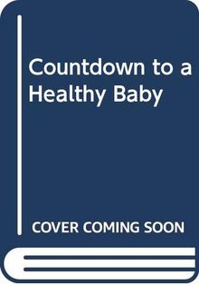 Countdown to a Healthy Baby