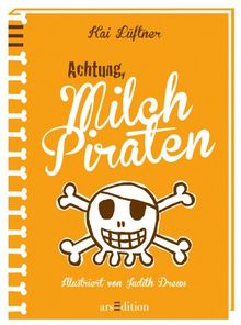 Achtung, Milchpiraten