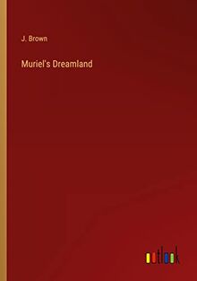 Muriel's Dreamland