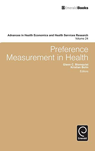 Preference Measurement in Health (Advances in Health Economics and Health Services Research, 24, Band 24)
