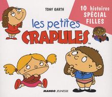 Les petites crapules : 10 histoires spécial filles