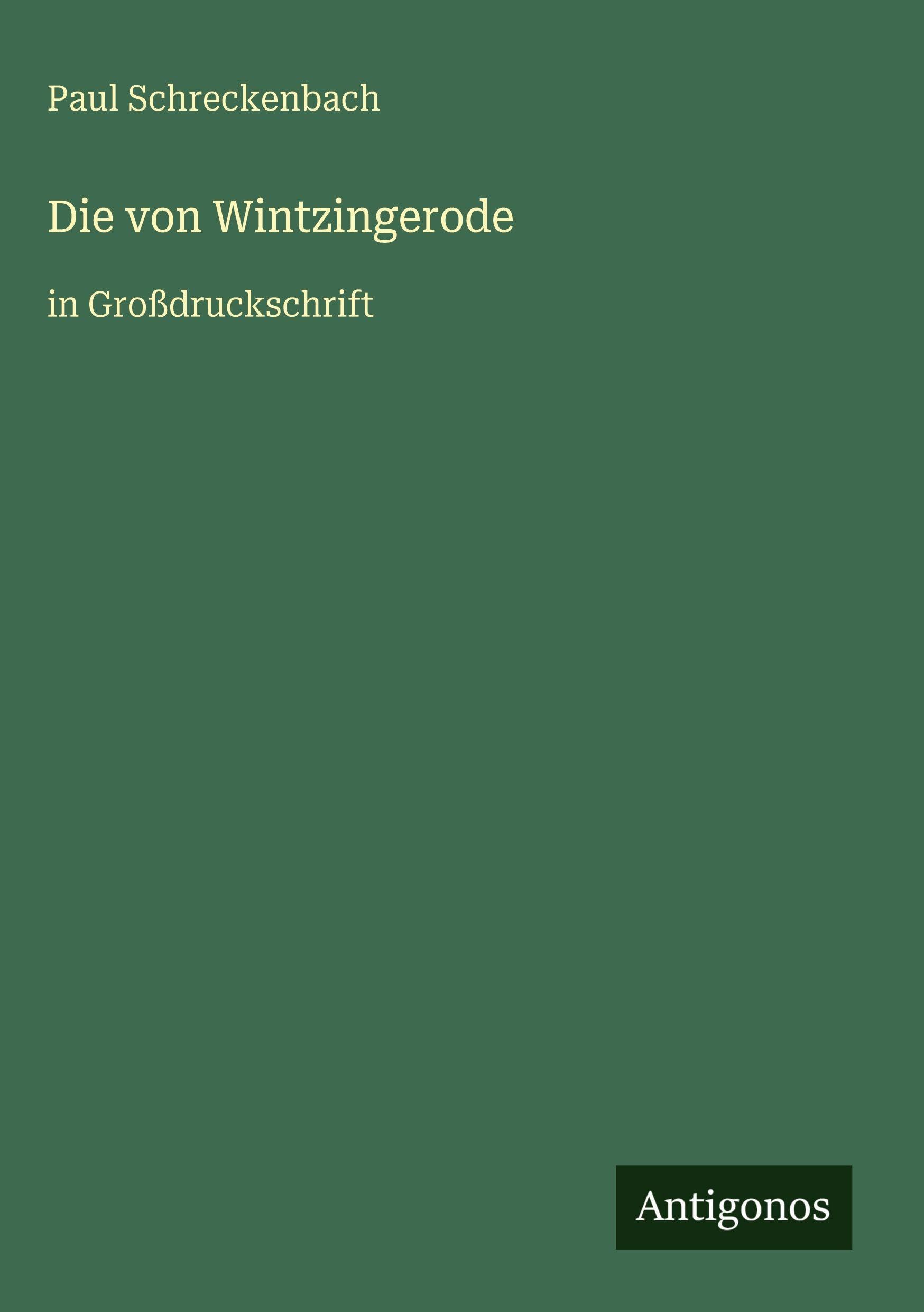Die von Wintzingerode: in Großdruckschrift