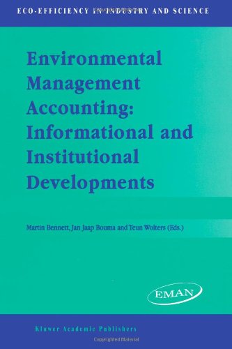 Environmental Management Accounting: Informational and Institutional Developments (Eco-Efficiency in Industry and Science)