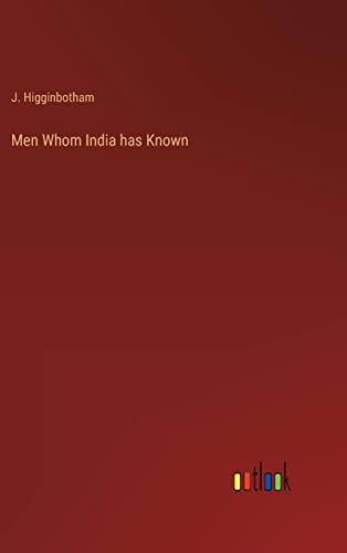 Men Whom India has Known