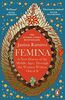 Femina: The instant Sunday Times bestseller – A New History of the Middle Ages, Through the Women Written Out of It