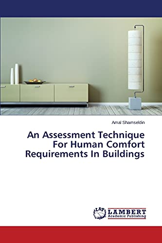 An Assessment Technique For Human Comfort Requirements In Buildings