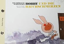 Das fröhliche Schweinchen Bobby und die Bauchschmerzen / Das fröhliche Schweinchen Bobby und die Frühlingspollen: Kinderbuch Deutsch-Chinesisch (zweisprachig/bilingual)