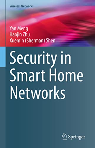 Security in Smart Home Networks (Wireless Networks)