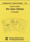 Wir üben Diktate, neue Rechtschreibung, 4. Schuljahr
