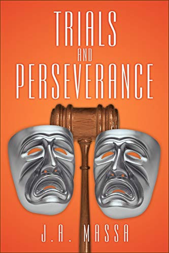 Trials and Perseverance