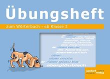 Wörterbuch Übungsheft: ab Klasse 2