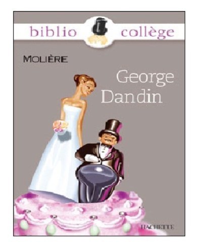 Hachette Education Bibliocollège - George Dandin, Molière Etude Du Texte - Molière - Broché - Scolaire / Universitaire - Image 3