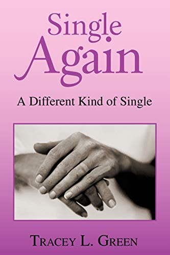 Single Again: A Different Kind of Single