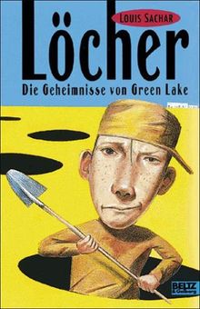 Löcher (Das Geheimnis von Green Lake)