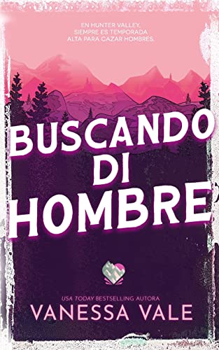 Buscando Mi Hombre (Cacería de hombres, Band 1)