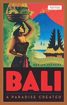 Bali: A Paradise Created