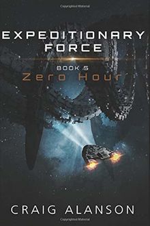 Zero Hour (Expeditionary Force, Band 5)