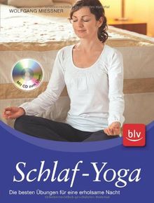 Schlaf-Yoga: Die besten Übungen für eine erholsame Nacht