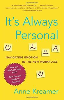 It's Always Personal: Navigating Emotion in the New Workplace