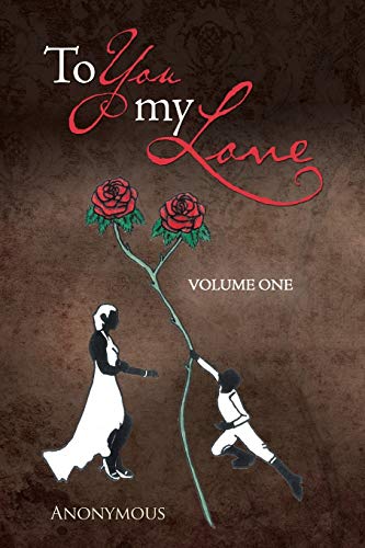 To You My Love: Volume One