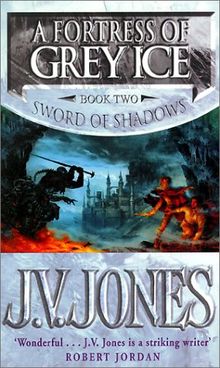 A Fortress of Grey Ice (Sword of Shadows)