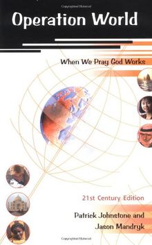 Operation World - PB 6th Edition (2001 Update): 21st Century Edition