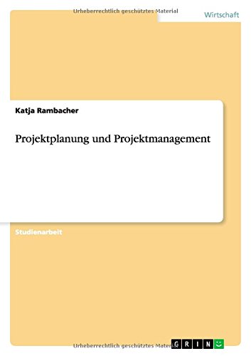Projektplanung und Projektmanagement