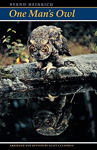 Bernd Heinrich One Man's Owl, Abridged Edition
