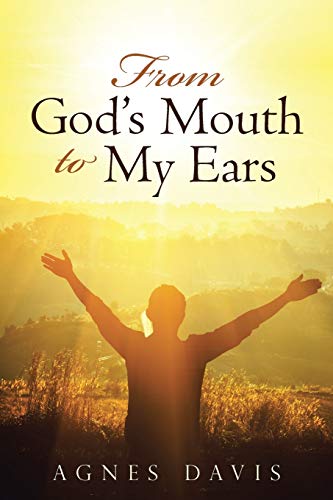 From God’s Mouth to My Ears