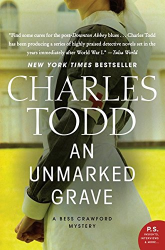 Unmarked Grave, An: A Bess Crawford Mystery (Bess Crawford Mysteries, Band 4)