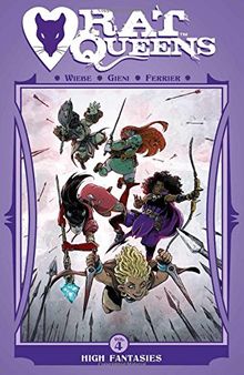 Rat Queens Volume 4: High Fantasies