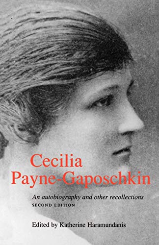 Katherine Haramundanis Cecilia Payne-Gaposchkin, An Autobiography And Other Recollections Second Edition