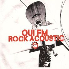 Oui Fm Rock Acoustic von Compilation | CD | Zustand sehr gut