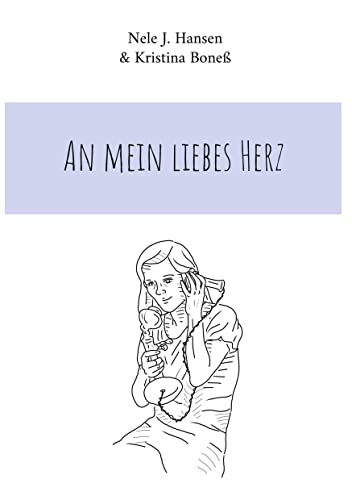 An mein liebes Herz (An unsere lieben Gedichte)