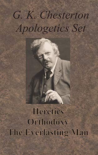 Chesterton, G. K. Chesterton Apologetics Set - Heretics, Orthodoxy, And The Everlasting Man