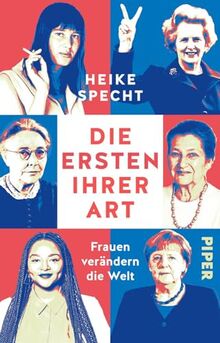 Die Ersten ihrer Art: Frauen verändern die Welt | (1918 bis heute)