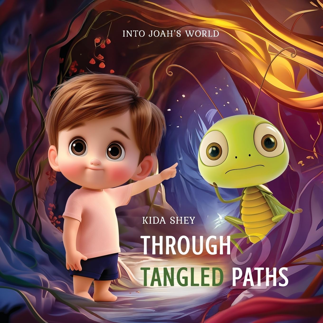 Through Tangled Vines (Into Joah's World, Band 2)
