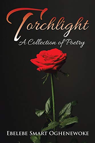 Torchlight: A Collection of Poetry